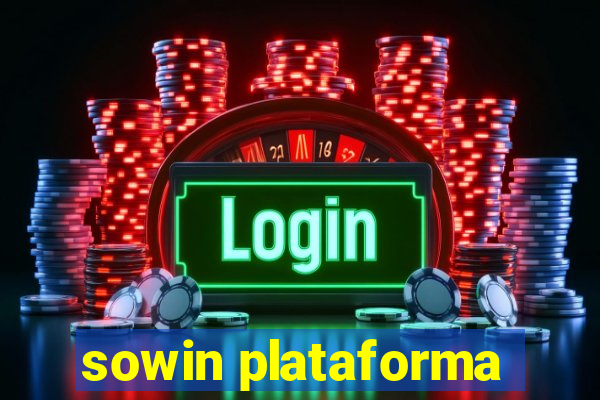 sowin plataforma